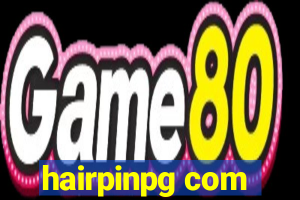 hairpinpg com